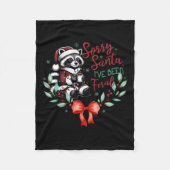 Tut mir leid, dass Santa I Feral Christmas Raccoon Fleecedecke (Vorderseite)
