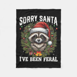 Tut mir leid, dass Santa I Feral Christmas Raccoon Fleecedecke