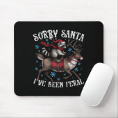 Tut mir leid, dass Santa I Feral Raccoon Weihnacht Mousepad (Mit Mouse)