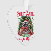 Tut mir leid, dass Santa I Ornament (Vorderseite)