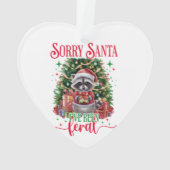 Tut mir leid, dass Santa I Ornament (Rückseite)