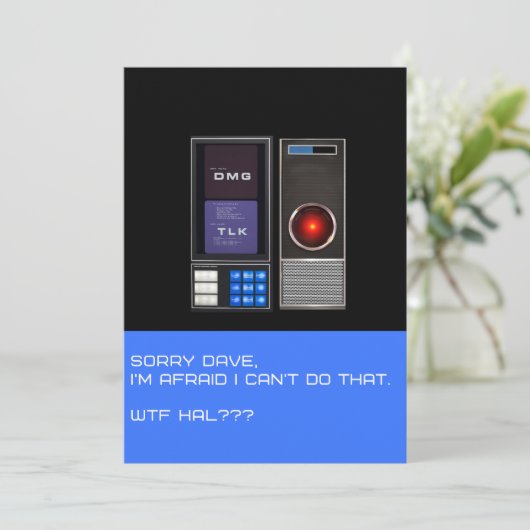 Tut mir leid, Dave kann das nicht tun. Einladung (Stehend Vorderseite)