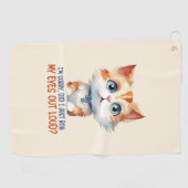 Tut mir leid, hab ich meine Augen laut ausgeworfen Golfhandtuch (Horizontal)