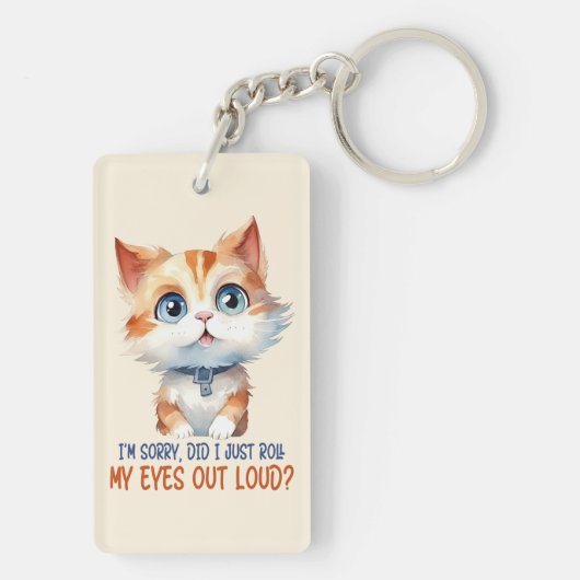 Tut mir leid, hab ich meine Augen laut ausgeworfen Schlüsselanhänger (Rückseite)