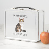 Tut mir leid, habe ich meine Augen laut ausgeworfe Metall Brotdose (Beispiel)