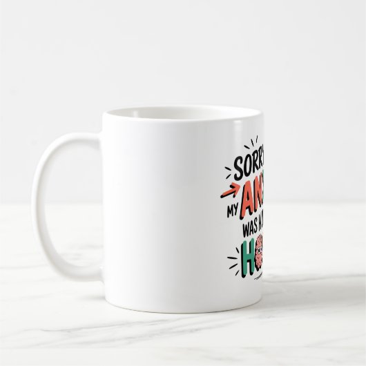 Tut mir leid, ich bin zu spät kaffeetasse (Links)