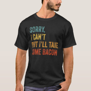 Tut mir leid, ich kann es nicht, aber ich nehme ei T-Shirt