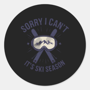 Tut mir leid, ich kann es nicht Ski-Saison Winters Runder Aufkleber