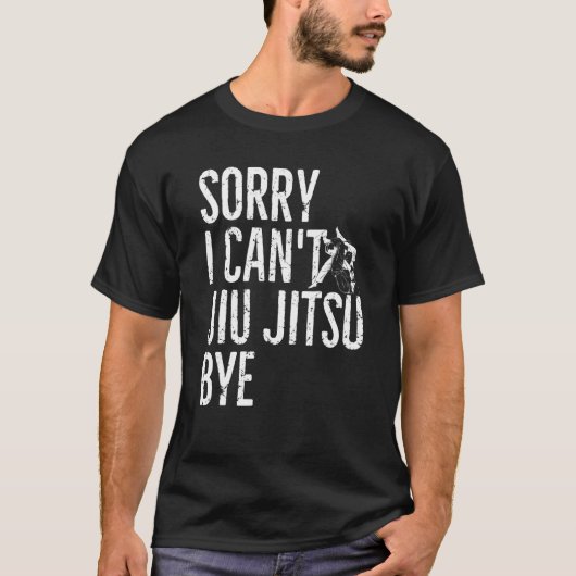 Tut mir leid, ich kann Jiu Jitsu nicht durch takti T-Shirt (Vorderseite)