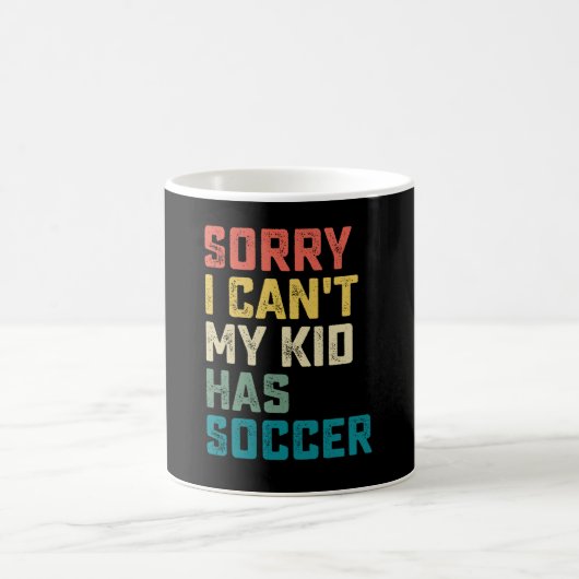 Tut mir leid, ich kann mein Kind nicht mit Fußball Kaffeetasse (Mittel)