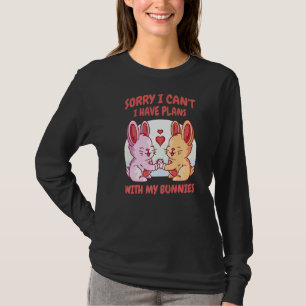 Tut mir leid, ich kann mit meinem Bunnies Bunny R  T-Shirt