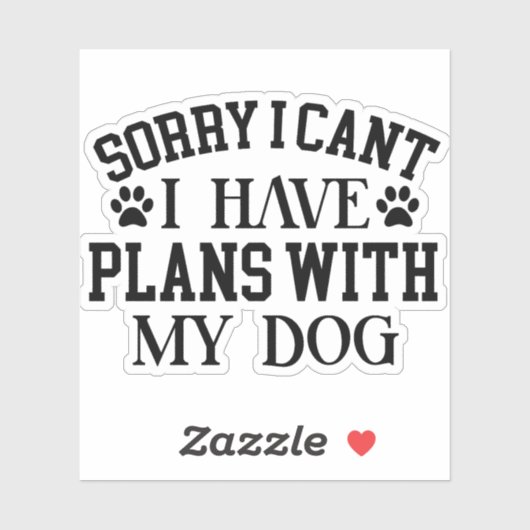 Tut mir leid, ich kann mit meinem Hundefressen kei Aufkleber (Blatt)