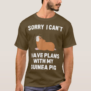 Tut mir leid, ich kann mit meiner Guinea kein Schw T-Shirt
