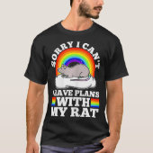 Tut mir leid, ich kann mit meiner Ratte keine Plän T-Shirt (Vorderseite)