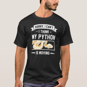 Tut mir leid, ich kann nicht denken, dass mein Pyt T-Shirt