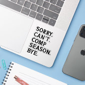 Tut mir leid, kann die Saison nicht mit fröhlichem Aufkleber (Laptop mit iPhone)