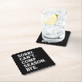 Tut mir leid, kann die Saison nicht mit fröhlichem Untersetzer (Vor Ort)