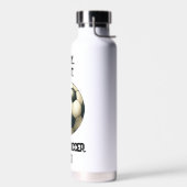 Tut mir leid... Kann nicht. Ich habe Fußball Tschü Trinkflasche (Links)