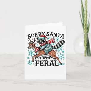 Tut mir leid Santa I war Feral Funny Raccoon Chris Karte
