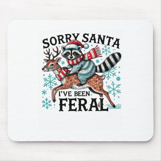 Tut mir leid Santa I war Feral Funny Raccoon Chris Mousepad (Vorne)