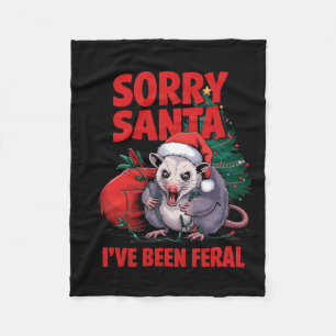 Tut mir leid Santa Ich bin Feral Weihnachtswut Obe Fleecedecke