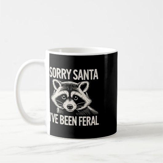 Tut mir leid, Santa Ich war Feral Raccoon Funny Ch Kaffeetasse (Links)