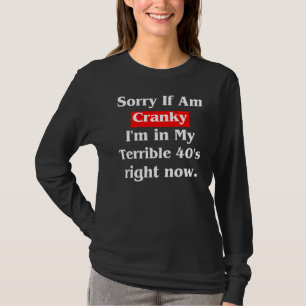 Tut mir leid, wenn ich unsicher bin, bin ich in me T-Shirt