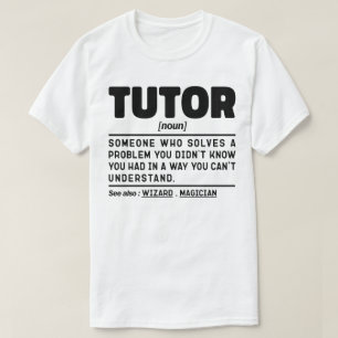 Tutor Noun Definition Unterricht Liebhaber Funny G T-Shirt