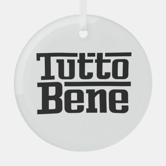 Tutto Bene Ornament Aus Glas (Vorderseite)