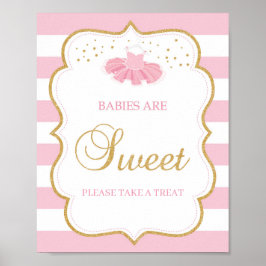 Tutu dress babies are sweet sign pink stripes gold poster