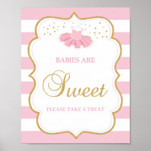 Tutu dress babies are sweet sign pink stripes gold poster