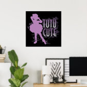 Tutu Niedlich Poster (Heimbüro)