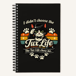 Tux Life hat mich auserwählt Lustige Katze Notizblock