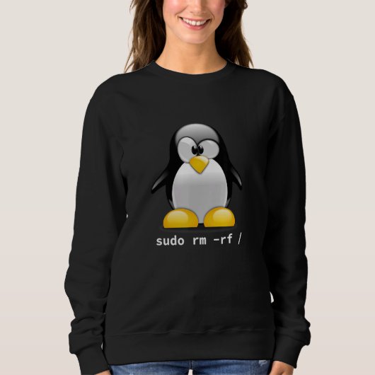 Tux Linux Pinguin Sudo Rm Rf Computer Geek Sweatshirt (Vorderseite)