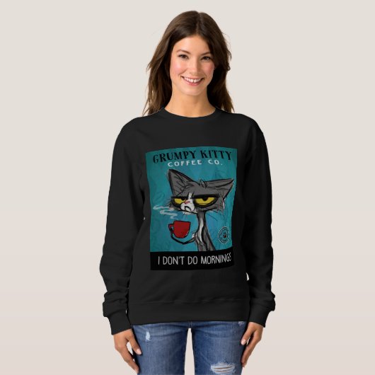 Tuxedo Cat Coffee I Don't Do Mornings Grumpy Kitty Sweatshirt (Vorne ganz)