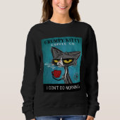 Tuxedo Cat Coffee I Don't Do Mornings Grumpy Kitty Sweatshirt (Vorderseite)