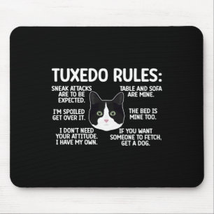 Tuxedo Cat Rules Tuxedo Cat Lover Tuxedo Cat Eigen Mousepad