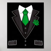 Tuxedo Costume Green Rose Tie Funny St. Patrick's Poster (Vorne)