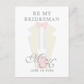 Tuxedo Wedding be My Bridesman Einladung Postkarte (Vorderseite)