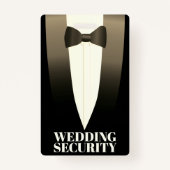 Tuxedo Wedding Security Abzeichen Ausweis (Vorderseite)