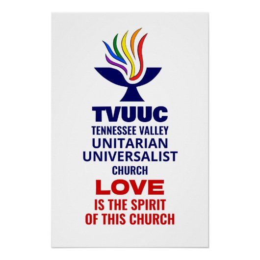TVUUC Chalice Logo Symbol, Liebe ist der Geist Poster (Vorderseite)