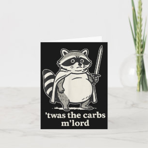 Twas The Carbs Mlord Raccoon Meme Graphic Karte