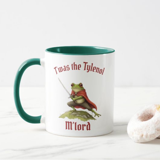 T'was the Potion M'lord - Funny Frog Knight Meme Tasse (Mit Donut)