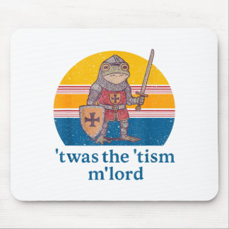 Twas The Tism M Lord Frog Knight - Autism Awarenes Mousepad