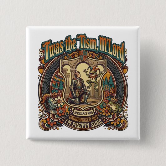  Twas the Tism M'Lord Autism Funny Neurospicy  Button (Vorderseite)