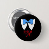 Tweedle Dee Costume Halloween Märchenfigur Button (Vorne & Hinten)