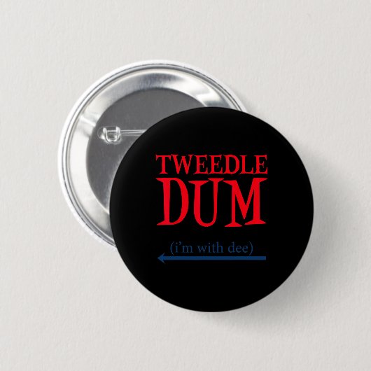 Tweedle Dum Ich bin mit Dee - Lazy Couple Hallowee Button (Vorne & Hinten)