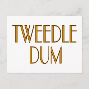 Tweedle Dum Postkarte