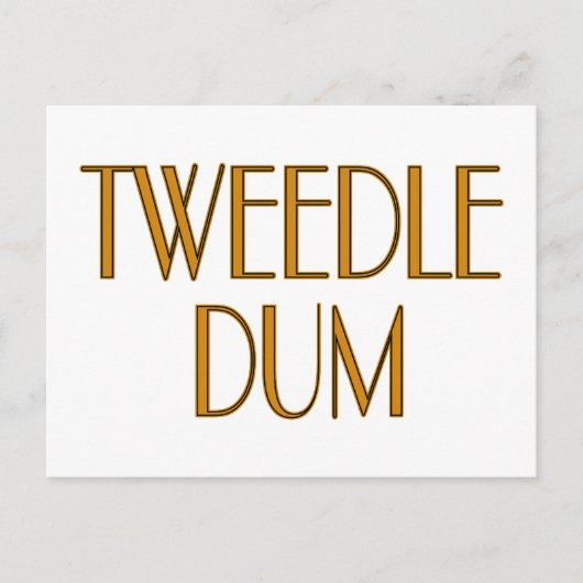 Tweedle Dum Postkarte (Vorderseite)