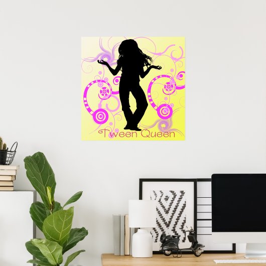 Tween Queen Poster (Heimbüro)